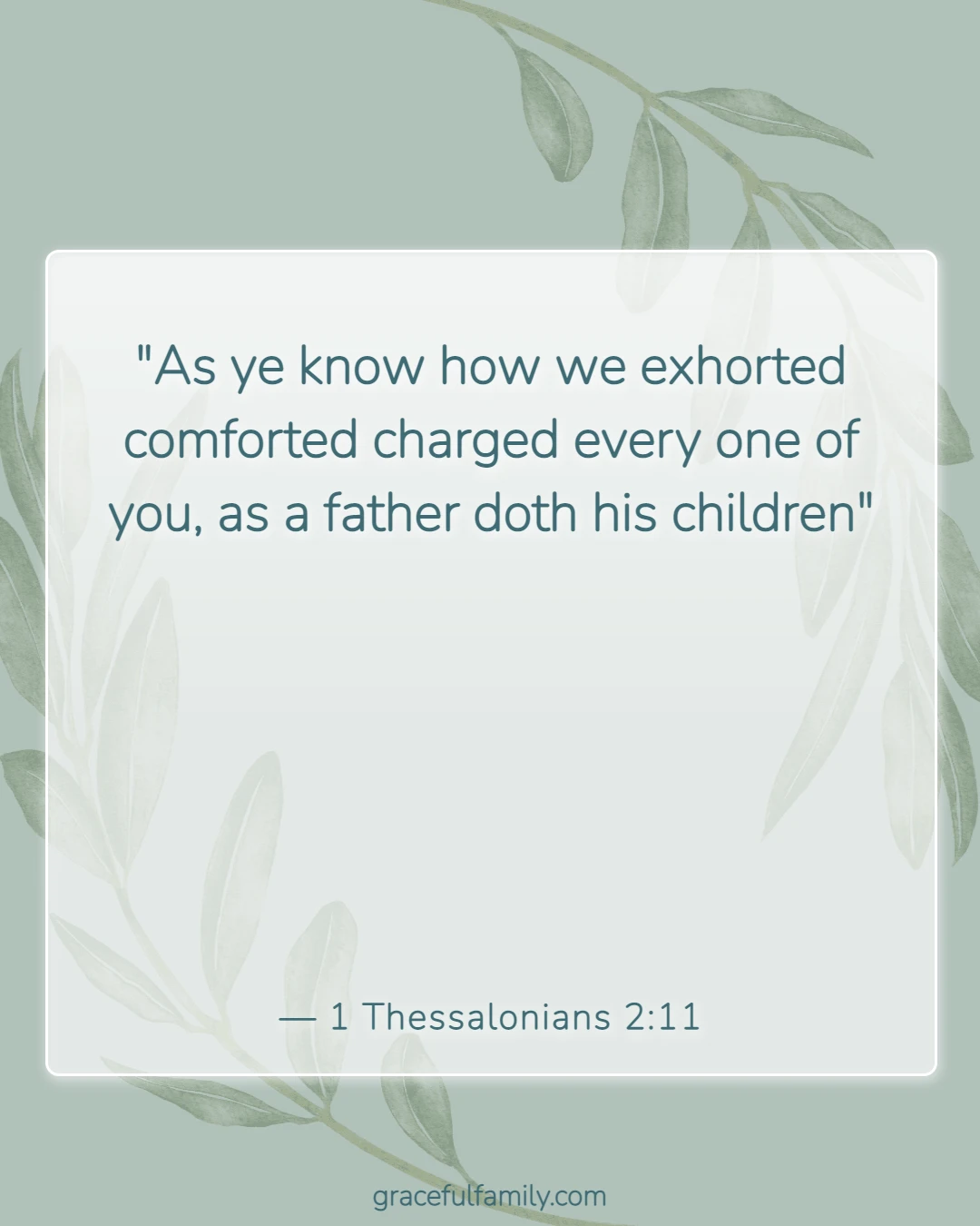 Bible Verses for Fathers (1 Thessalonians 2:11)
