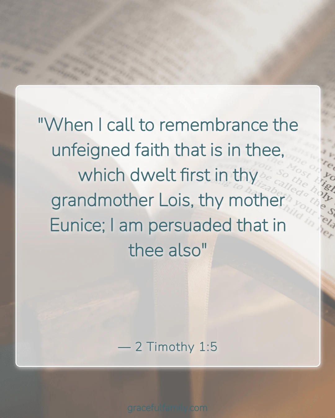 Bible Verses About Grandparents and Family Legacy (2 Timothy 1:5)
