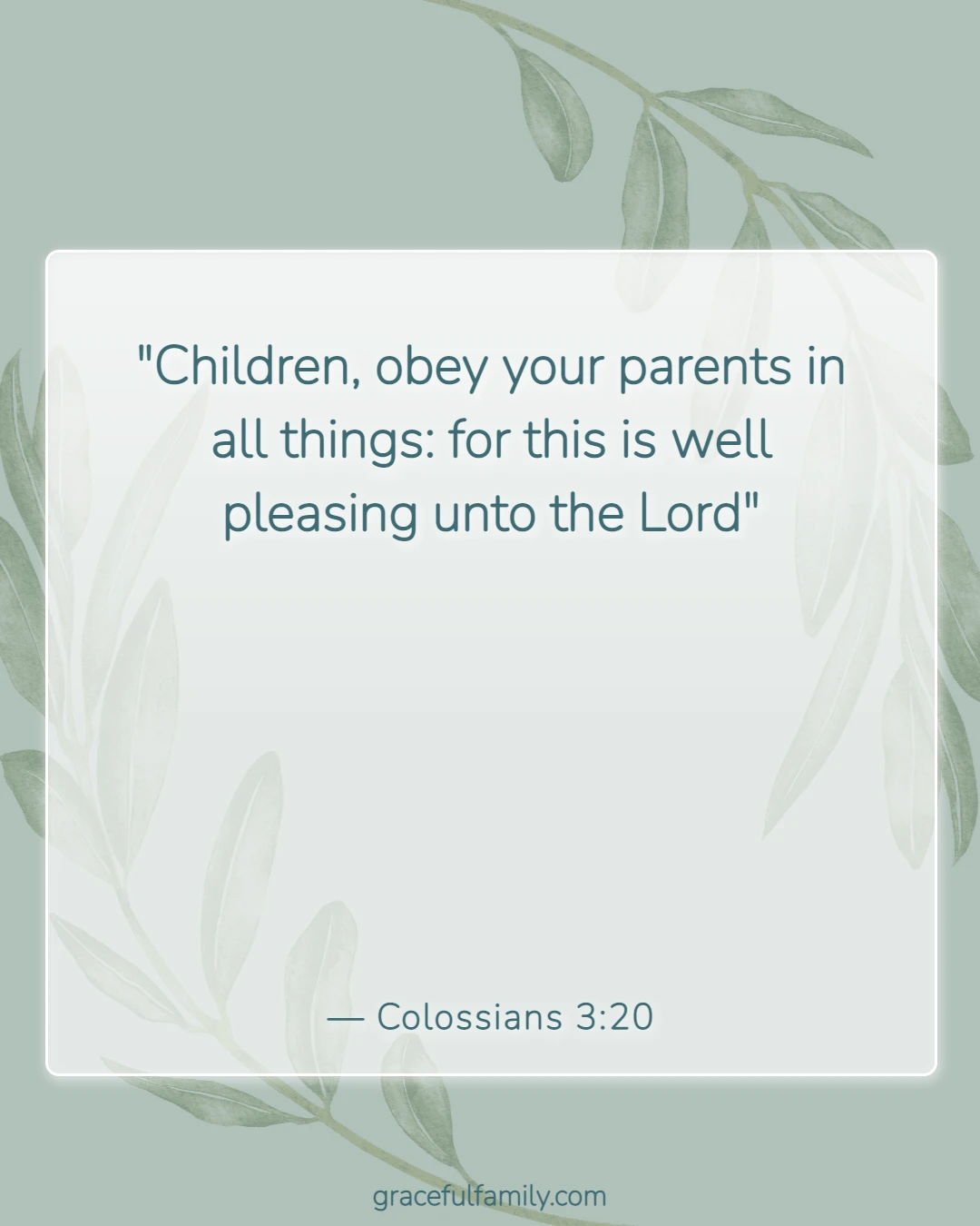 Bible Verses for Fathers (Colossians 3:20)