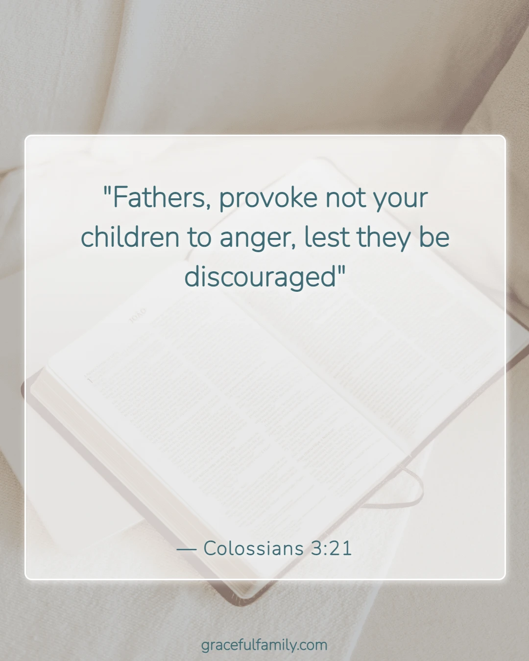 Bible Verses for Mothers (Colossians 3:21)