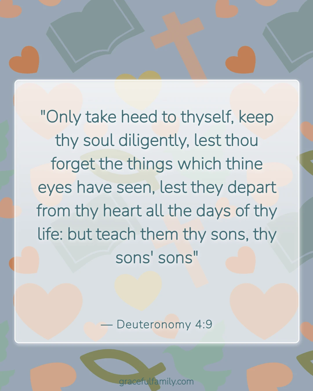 Bible Verses About Teaching Children God’s Word (Deuteronomy 4:9)