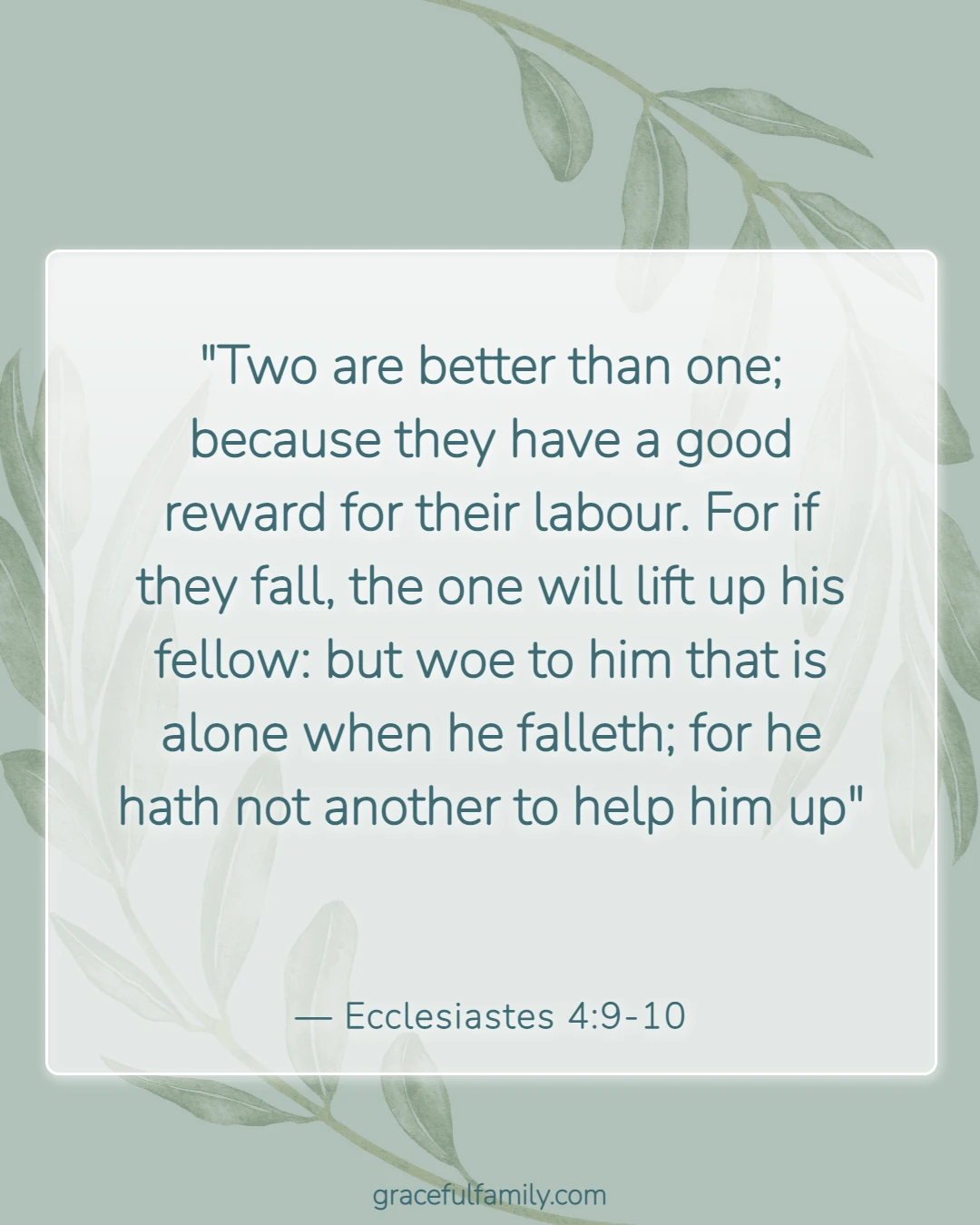 Bible Verses About Family Unity and Love (Ecclesiastes 4:9-10)