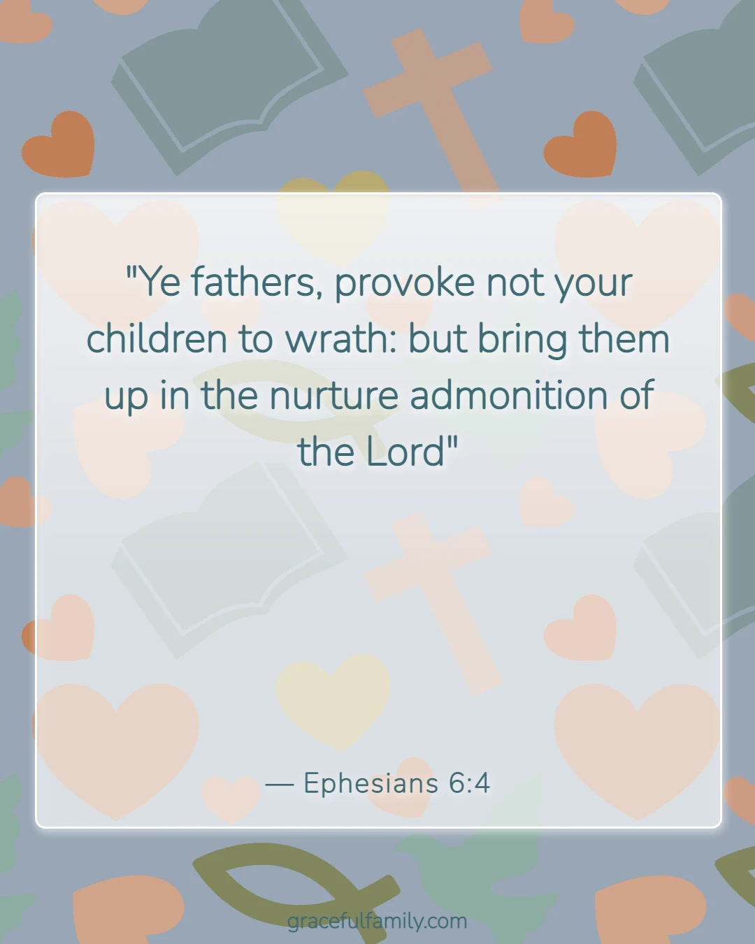 Bible Verses for Mothers (Ephesians 6:4)