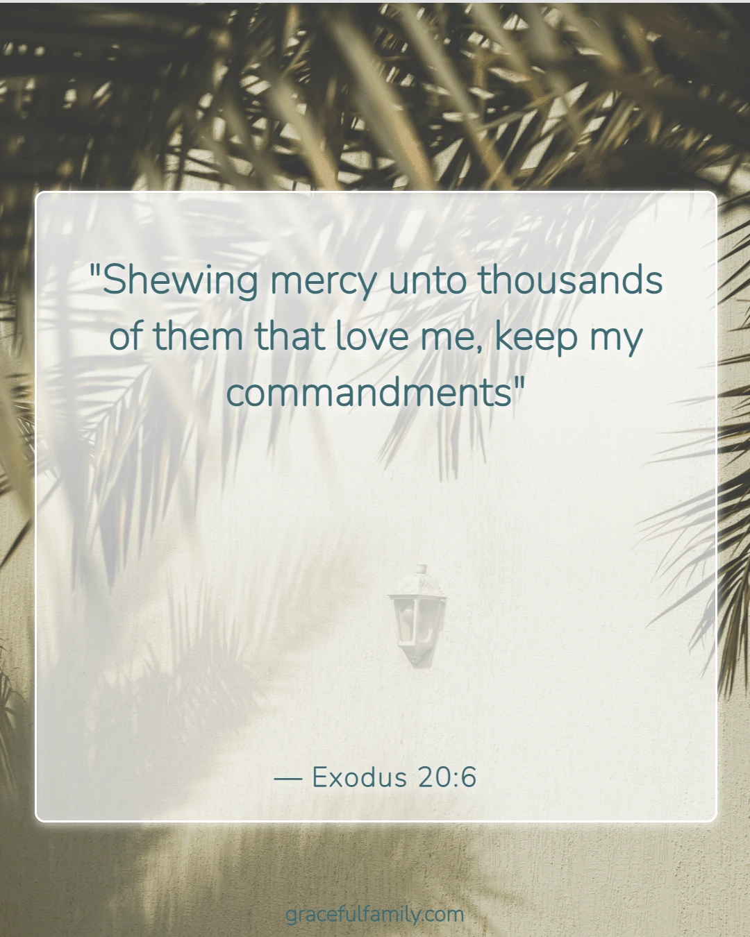 Bible Verses About Grandparents and Family Legacy (Exodus 20:6)