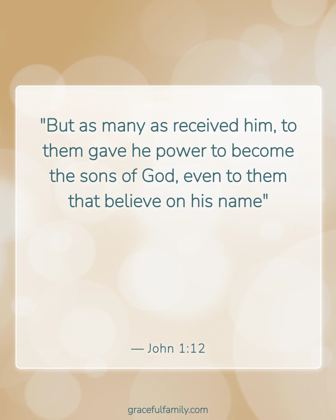 Bible Verses for Fathers (John 1:12)