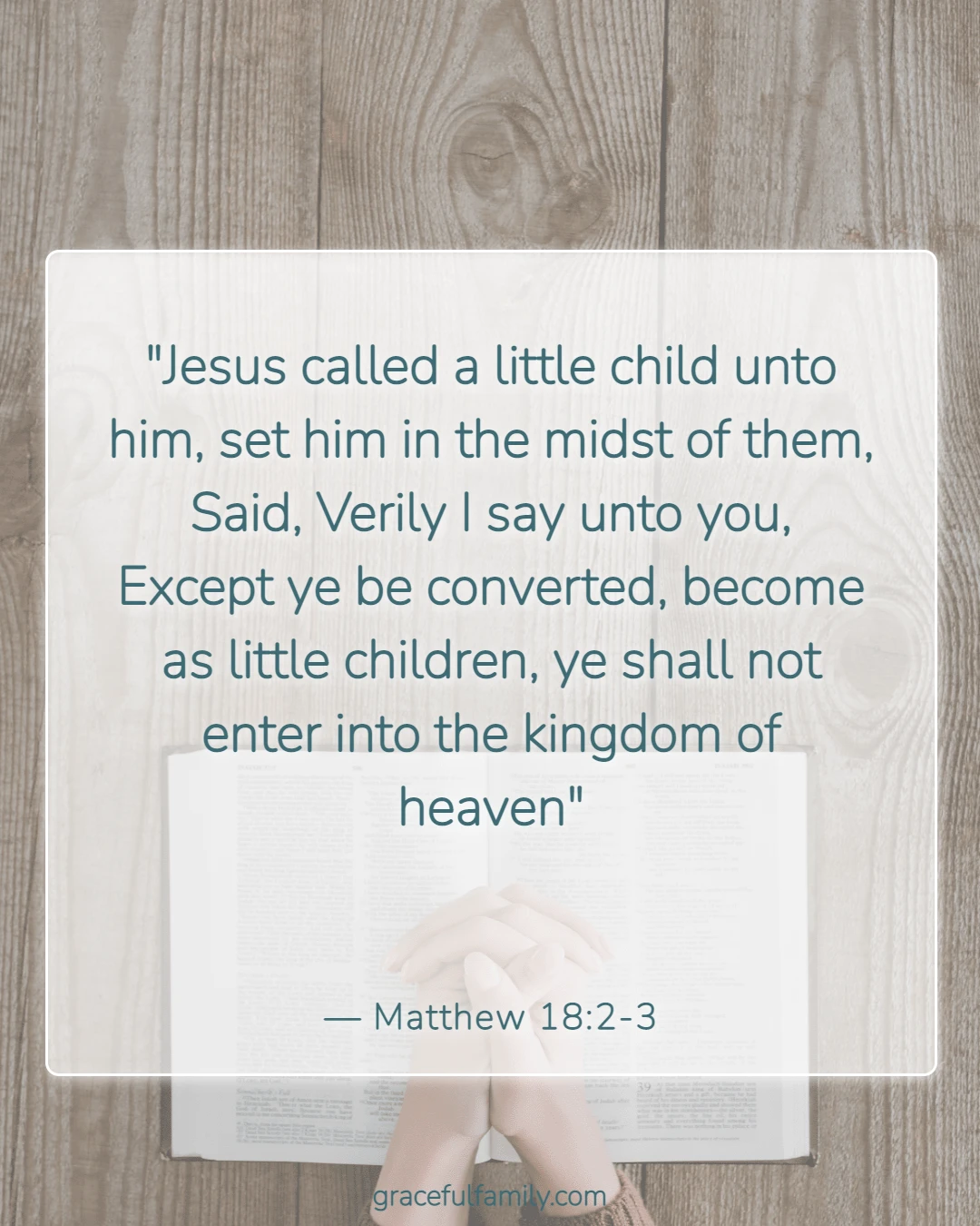 Bible Verses About Raising Children in the Lord (Matthew 18:2-3)