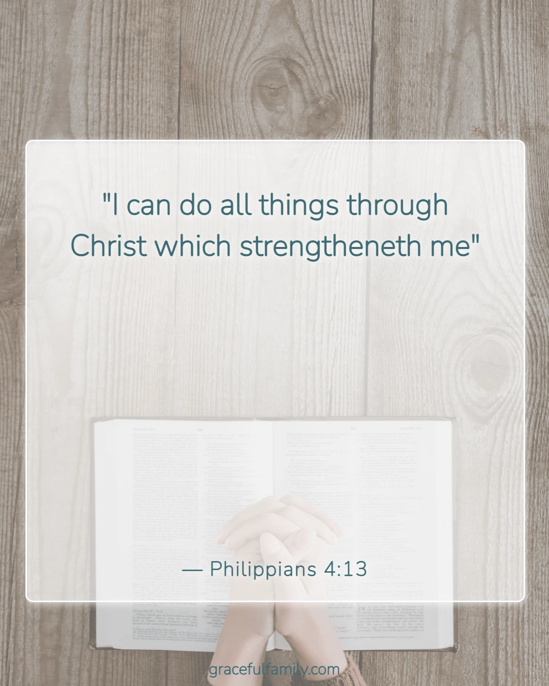 Bible Verses for Mothers (Philippians 4:13)