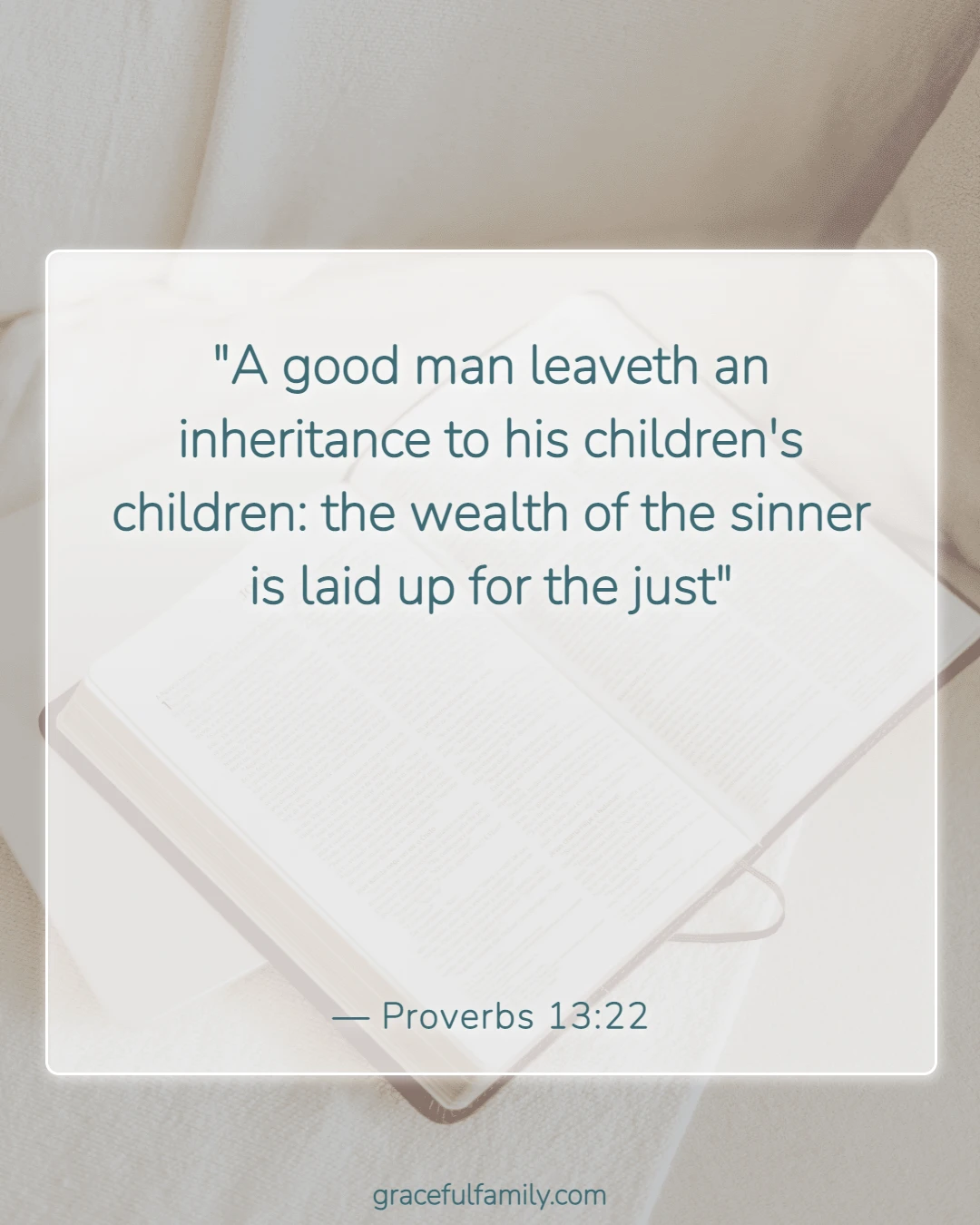 Bible Verses About Grandparents and Family Legacy (Proverbs 13:22)