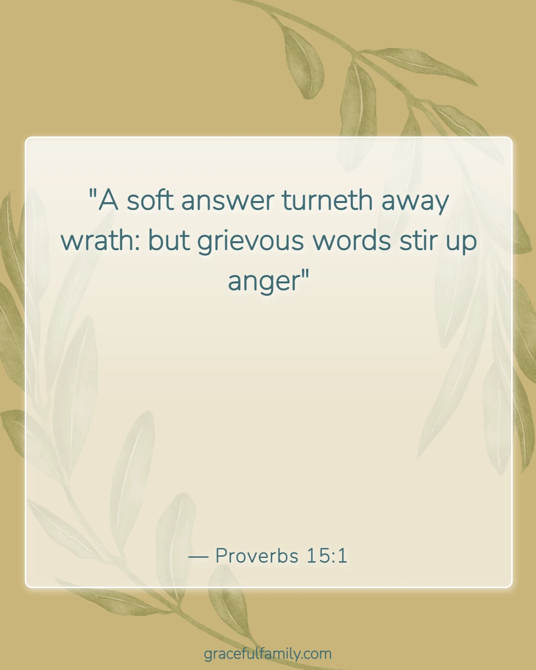 Bible Verses About Family Unity and Love (Proverbs 15:1)