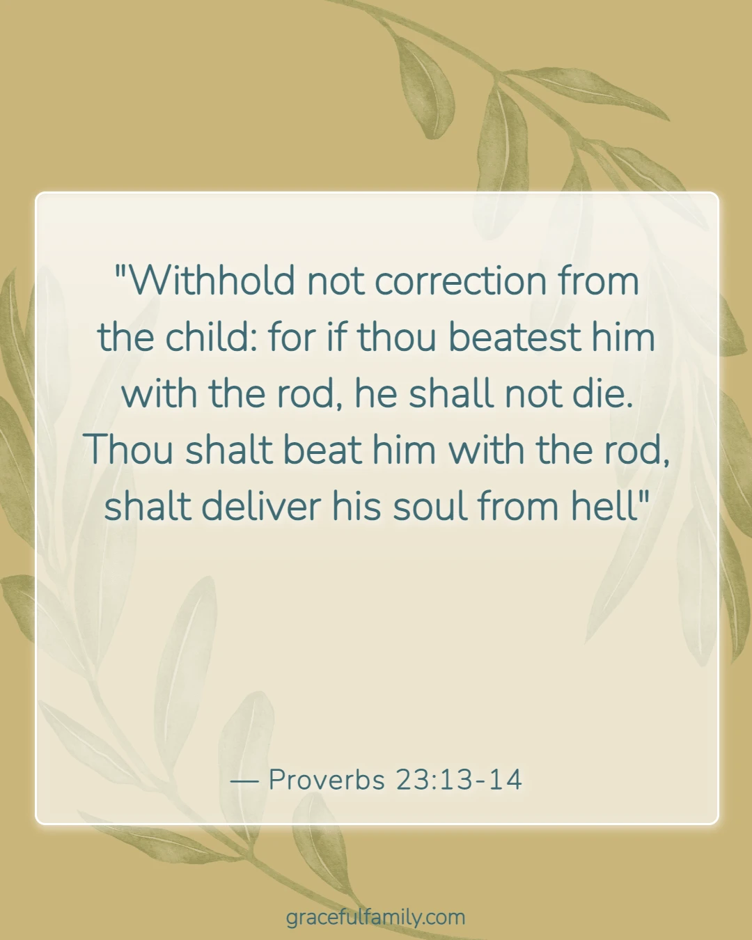 Bible Verses About Raising Children in the Lord (Proverbs 23:13-14)