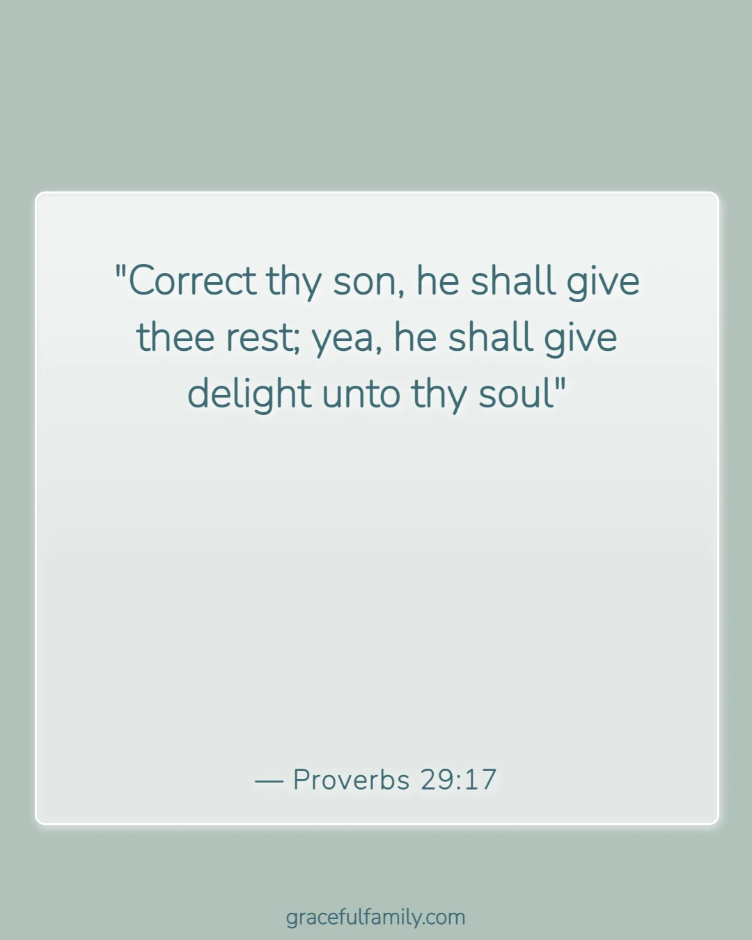 Bible Verses About Raising Children in the Lord (Proverbs 29:17)