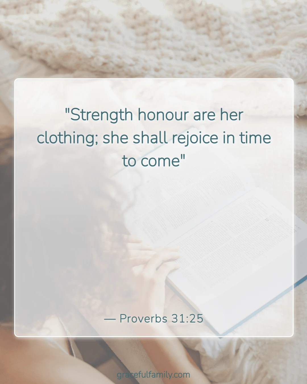 Bible Verses for Mothers (Proverbs 31:25)