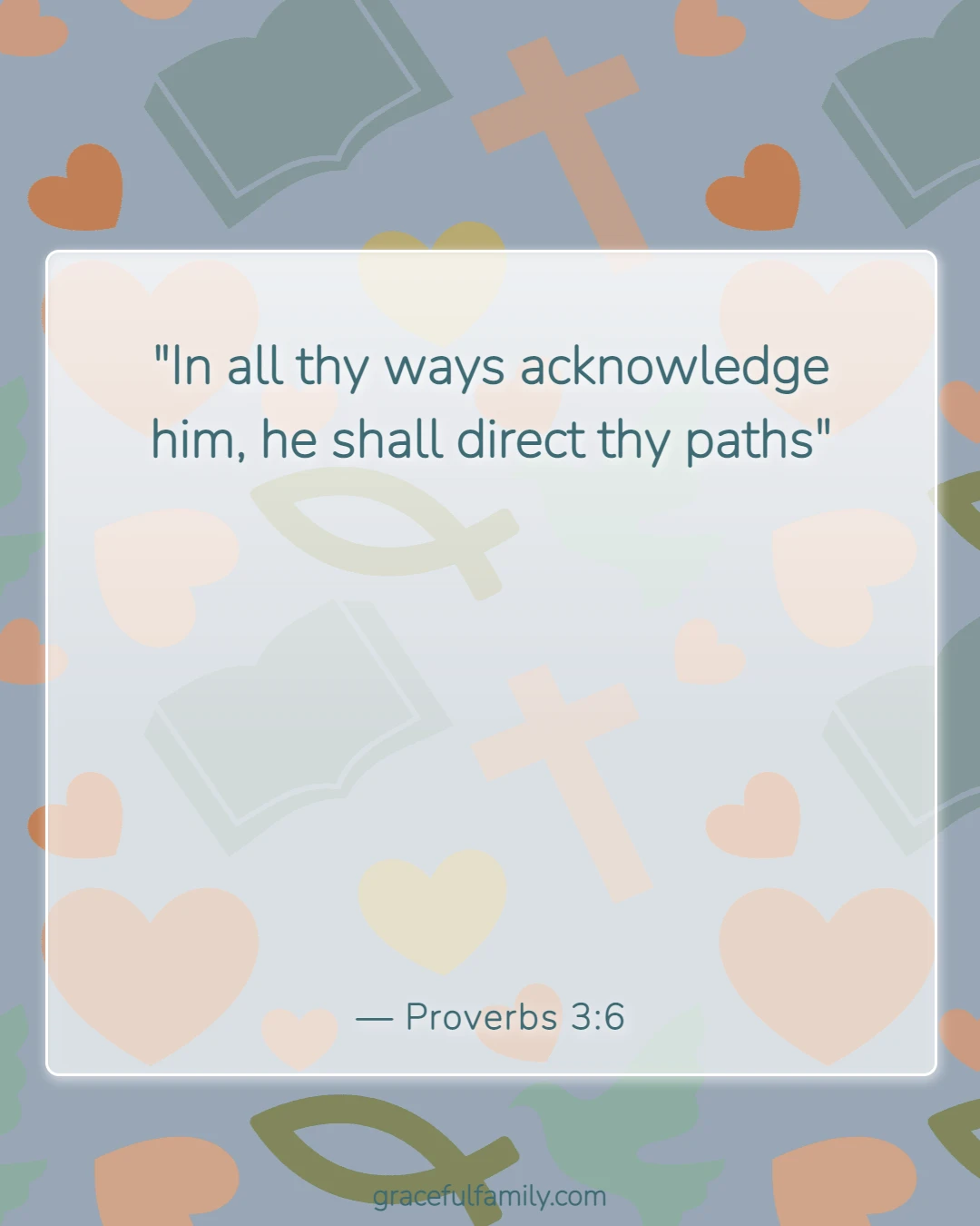 Bible Verses for Children to Memorize (Proverbs 3:6)