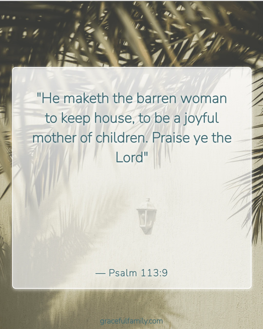 Bible Verses About the Blessings of Children (Psalm 113:9)