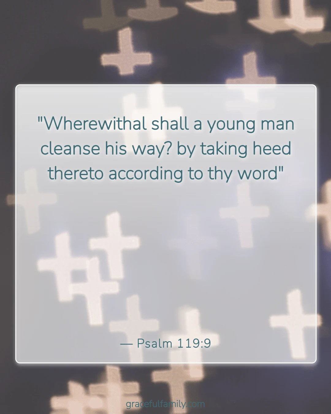 Short Bible Verses for Bedtime with Children (Psalm 119:9)