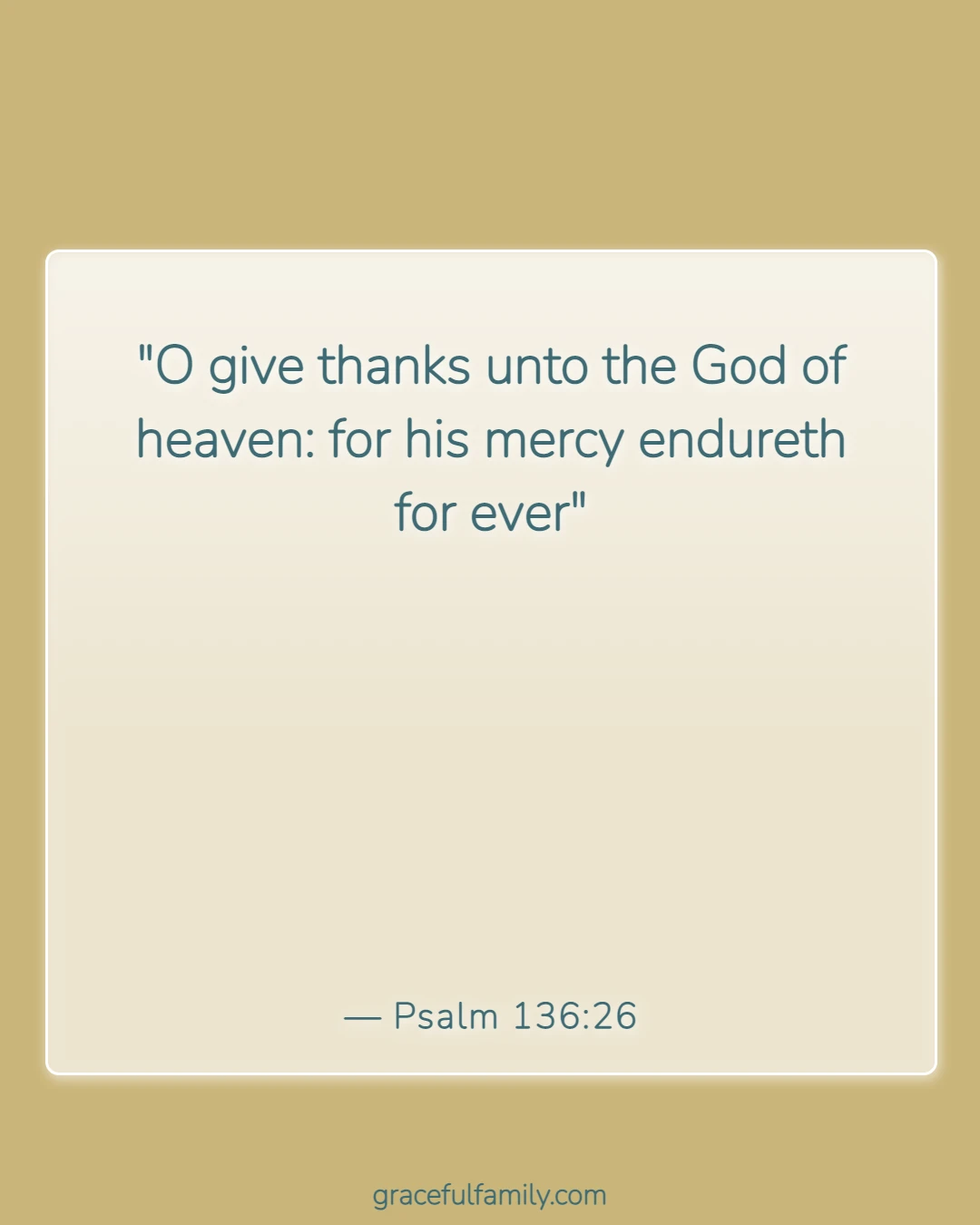 Bible Verses for Children to Memorize (Psalm 136:26)