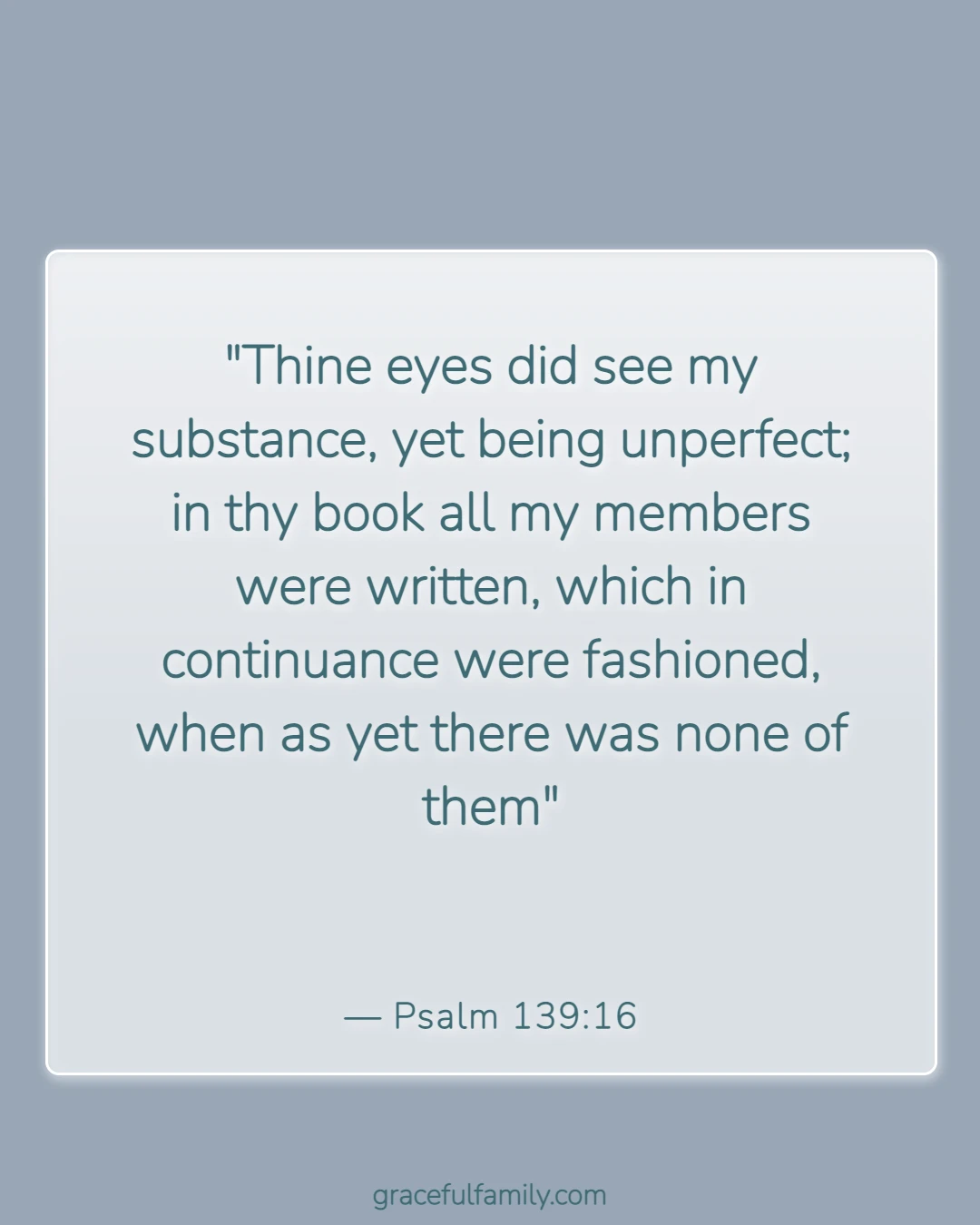 Bible Verses for New Parents (Psalm 139:16)