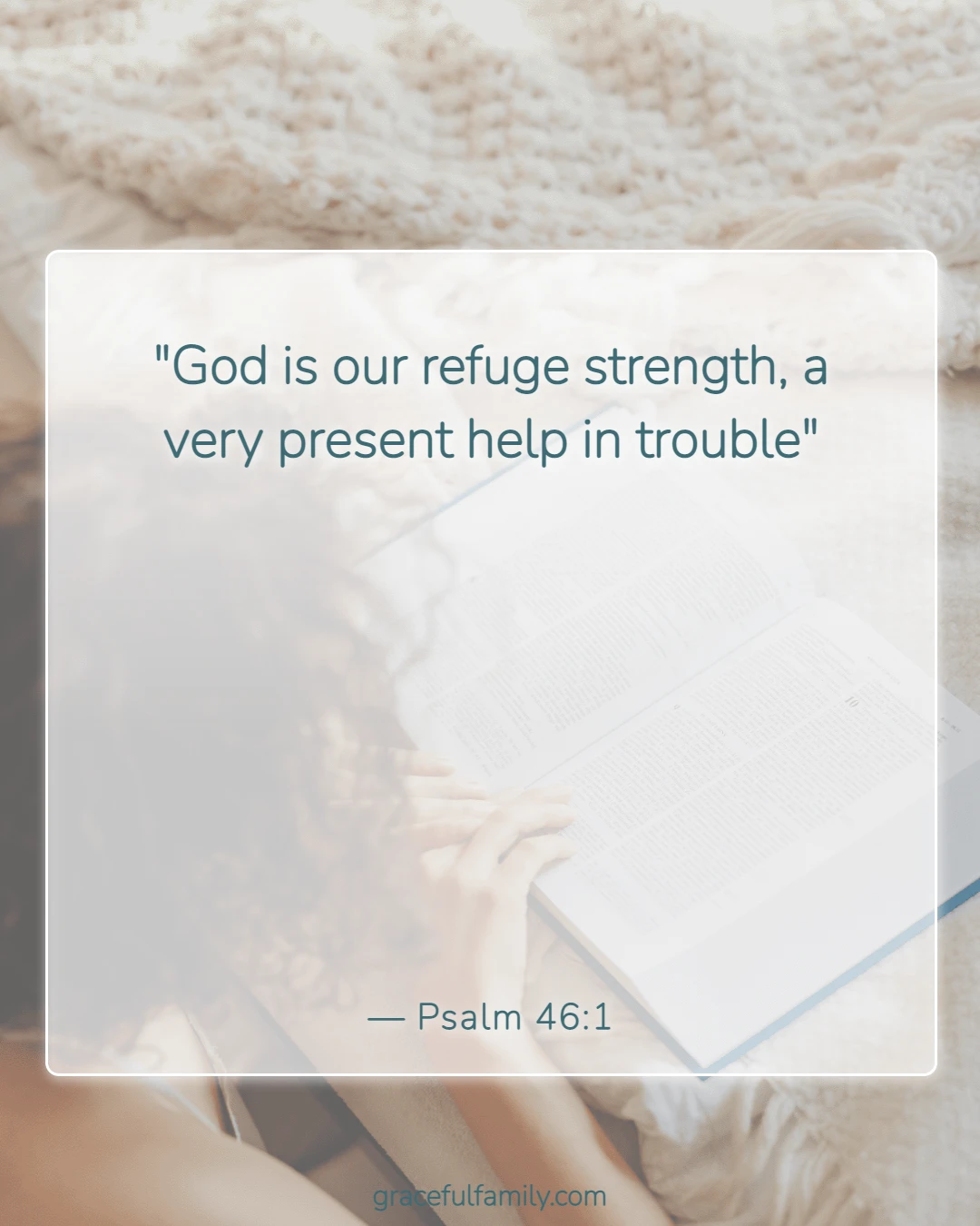 Bible Verses for Mothers (Psalm 46:1)