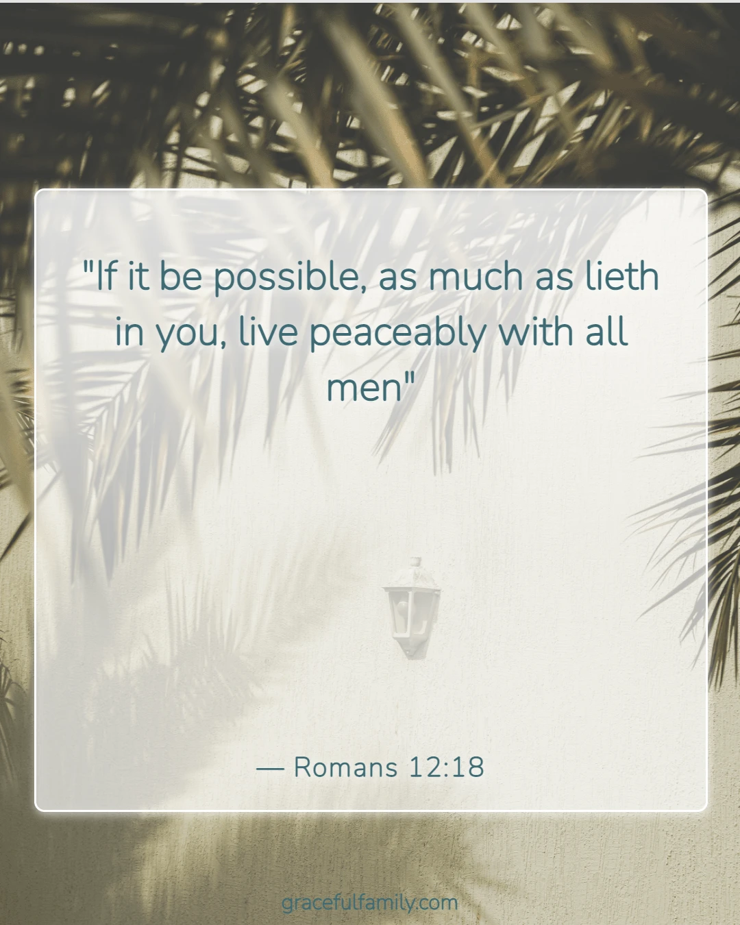Bible Verses About Family Unity and Love (Romans 12:18)
