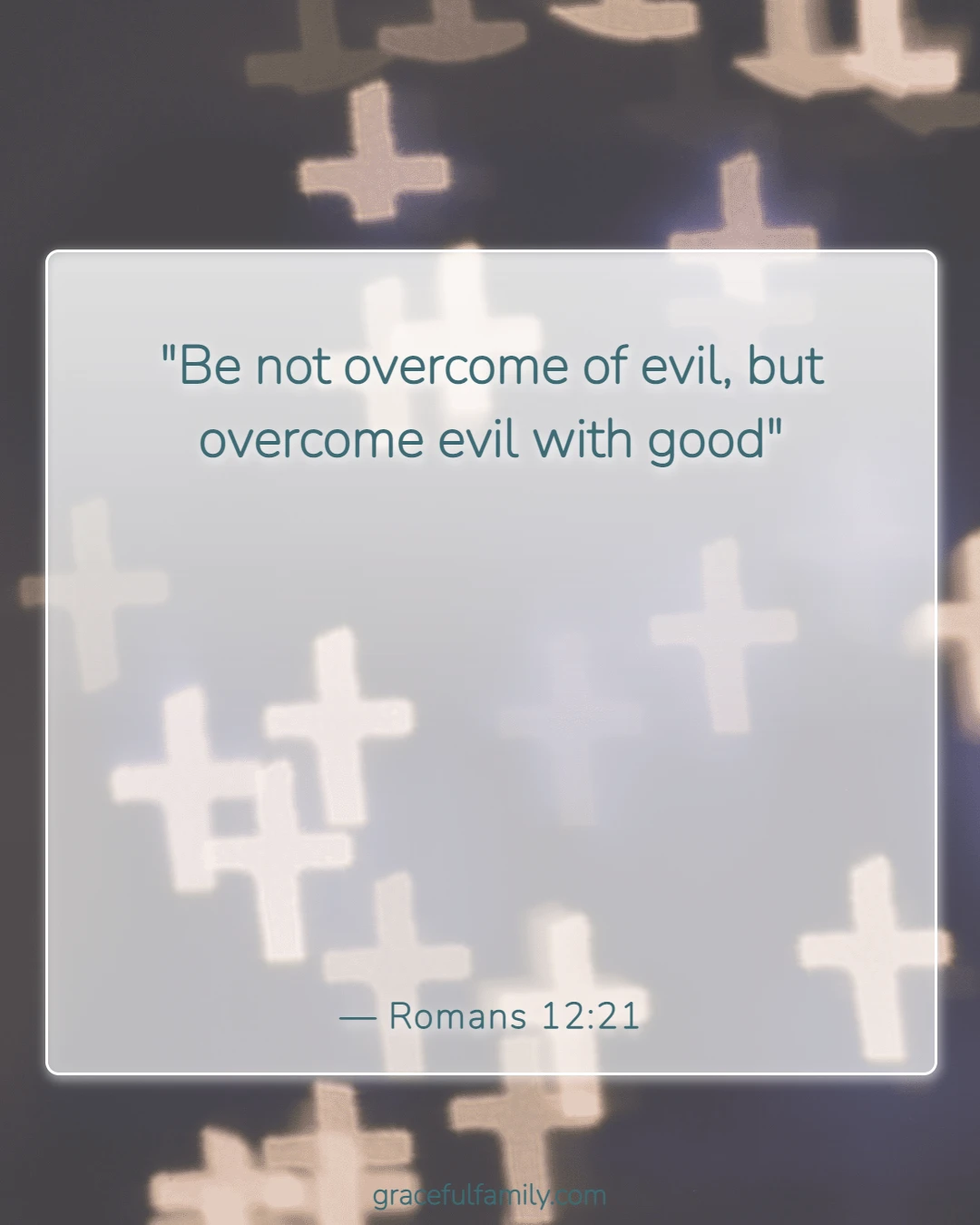 Bible Verses for Children to Memorize (Romans 12:21)