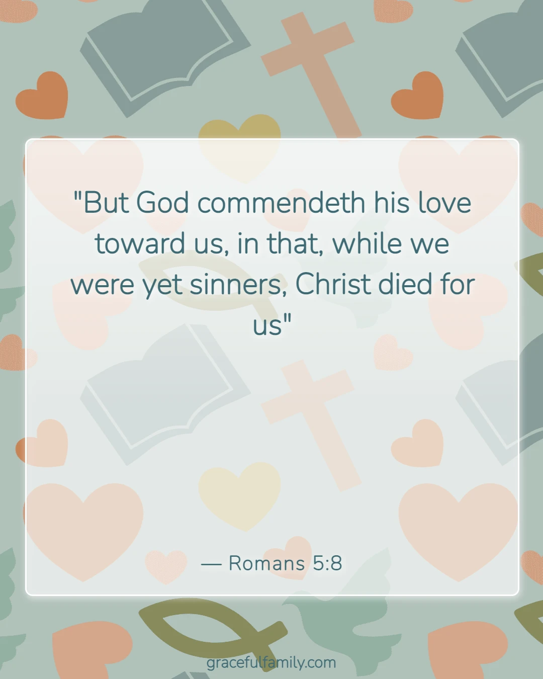 Bible Verses for Children to Memorize (Romans 5:8)