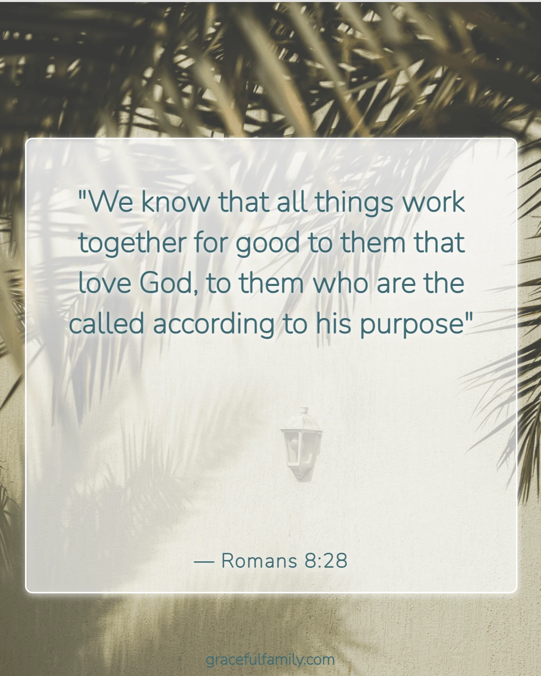 Bible Verses for Fathers (Romans 8:28)