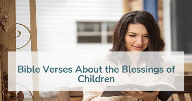 Bible Verses About the Blessings of Children